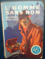 Hachette Point Bleu,collection" L'Enigme".L'HOMME SANS NOM.Edgar WALLACE.1947 - Hachette - Point Rouge