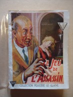 Editions Du Puits-Pelu Jacquier Lyon - Le Glaive No 21 1948 - Claude Saint-Avit - Le Jeu De L'Assassin - Illustr. Uzo - Jacquier, Ed.