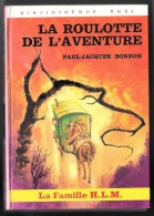 Bibl. ROSE : La Famille H.L.M. : La Roulotte De L'aventure  - Août 1973 - 1ère édition - TBE - Bibliothèque Rose