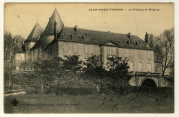 87  -  Saint Priest Taurion  -  Le Chateau De Brignac  ...... Année 1906 - Saint Priest Taurion