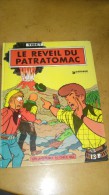 Les Aventures De Chick Bill - Le Réveil Du Patratomac - Chick Bill