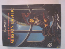 HONOR HARRINGTON -  MISSION BASILIC  Par  DAVID WEBER - L'Atalante