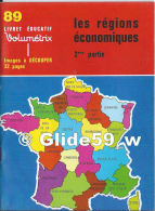 Livret éducatif Volumétrix - N° 89 - Les Régions économiques 2ème Partie (1979) - Didactische Kaarten