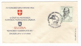 YUGOSLAVIA JUGOSLAVIJA COMMEMORATIVE COVER POSTMARK KONGRES SPS WIEN UPU CONGRES VIENNE  1964 ZAGREB EXHIBITION - Covers & Documents
