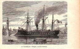 1884 - Gravure Sur Bois - Le Castelfidardo - Frégate Cuirassée Italienne - FRANCO DE PORT - Barcos