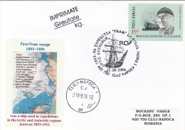 12051- NANSEN ARCTIC EXPEDITION, FIRST FRAM VOYAGE, SPECIAL COVER, 2006, ROMANIA - Arktis Expeditionen