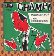 45 TOURS CHAMPI N° 28 .LA MESSE ET CONFERENCE SUR LA FRANCE - Humor, Cabaret