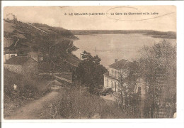 LE CELLIER  La Gare De Clermont Et La Loire   ETAT - Le Cellier