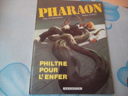 PHARAON  PHILTRE POUR L'ENFER - Pharaon