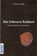 Helbig Krimi Das Schwarze Kabinett 2014 Neu ** 20€ Philatelistische Kriminalroman New Philatelic History Book Of Germany - Ed. Originales
