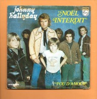 45 T PHILIPS: Johnny Hallyday, Noël Interdit - Rock