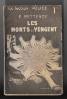 Coll. POLICE N°364 : Les Morts Se Vengent //E. Retterdy - Ferenczi 1940 (2) - Ferenczi