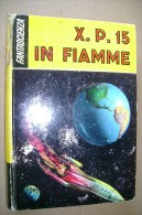 PCN/26 P.Devaux XP 15 IN FIAMME S.A.I.E.1960/ill.M.Peola - Ciencia Ficción Y Fantasía