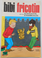 BIBI FRICOTIN 44 " Et La Statuette Empoisonnée" Par Lacroix - Bibi Fricotin