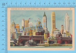 CPSM, New York ( Downtown Skyline From Staten Island Ferry ) Linen Postcard Recto/Verso - Hudson River