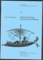 Motivsammlung Schiffe Und Seefahrt (The Collection Of Ships And Navigation) - Andere & Zonder Classificatie