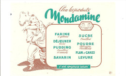 Buvard MONDAMINE Farine Sucre Poudre Pudding Savarin Flan Cakes - Cake & Candy