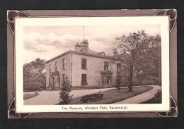 RAWTENSTALL THE MUSEUM Whitaker Park Lancashire Old Postcard Schofield & Co Publishers Burnley - Sonstige & Ohne Zuordnung