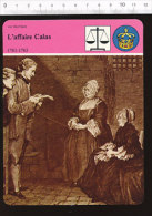 Fiche L'affaire Calas / La Famille Calas En Prison  / 01-FICH-Histoire De France - Geschichte