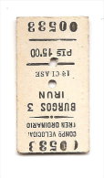 TICKET CHEMIN DE FER BURGOS IRUN DU 16 AOUT 1956 - Europa