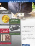 Wertvolles Sammeln 2/2015 Neu 15€ MICHEL Sammel-Objekte Luxus Informationen Of The World New Special Magazine Of Germany - Kataloge & CDs