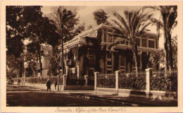 ISMAILIA - Office Of The Suez Canal - Ismailia