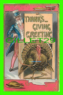 THANKSGIVING - THANKS-GIVING GREETINGS - TRAVEL IN 1911 - - Thanksgiving