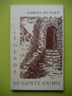 GORGES DU TARN LEGENDE DE SAINTE ENIMIE 22 Pages - Auvergne