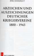 Katalog Abzeichen Kriegervereine In Deutschland 2013 Neu 50€ Nachschlagwerk Auszeichnungen Bis 1943 Catalogue Of Germany - Raretés