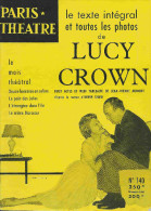 Revue PARIS-THEATRE N° 140 : "LUCIE CROWN" - 1958. Avec Edwige FEUILLIERE, Paul GUERS, Bernard BLIER... - Théâtre & Déguisements