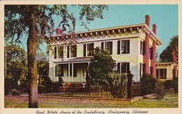 Alabama First White House Of The Confederacy Montgomery Alabama 1967 - Montgomery