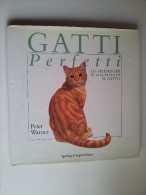 M#0E17 Peter Warner GATTI PERFETTI Sperling & Kupfer Ed.1991 - Pets