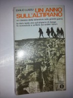 M#0E39 Emilio Lussu UN'ANNO SULL'ALTIPIANO Oscar M.Ed.1975/GUERRA - Italienisch