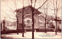 94 CACHAN - L'entrée De La Maison De Retraite De Cousin De Méricourt - Cachan