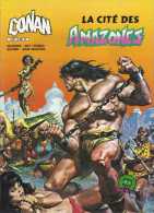 CONAN LA CITE DES AMAZONES BE AREDIT 12-1982 - Conan