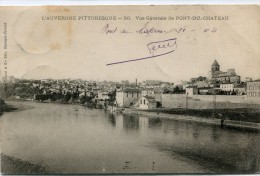 CPA 63  VUE GENERALE DE PONT DU CHATEAU 1904 - Pont Du Chateau