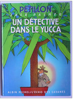 BD "Un Détective Dans Le Yucca", Jack Palmer, Auteur Pétillon,1989, éditeur Albin Michel/l'écho Des Savanes,parfait état - Jack Palmer