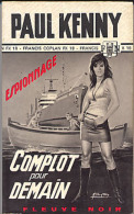 {02682} Paul Kenny "complot Pour Demain"  ; Espionnage N°629. EO 1967.  " En Baisse " - Paul Kenny