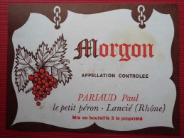 - MORGON - PARIAUD PAUL -LE PETIT PERON -LANCIE (Rhône) - Beaujolais