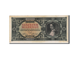 Billet, Hongrie, 100,000 Milpengö, 1946, KM:127, TTB+ - Hongrie