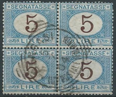 1870-74 REGNO USATO SEGNATASSE 5 LIRE QUARTINA - W141 - Portomarken