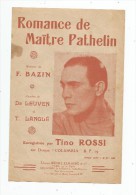 Partition Musicale Ancienne , ROMANCE DE MAITRE PATHELIN , Bazin , Tino ROSSI , Frais Fr : 1.50€ - Partitions Musicales Anciennes