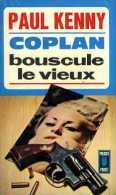 Coplan Bouscule Le Vieux Par Paul Kenny - Paul Kenny