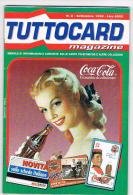 TUTTOCARD MAGAZINE  - MENSILE SU CARTE TELEFONICHE E ALTRE COLLEZIONI N. 2 SETTEMBRE 1996 (COCA COLA) - EDIZIONI EPIERRE - Books & CDs