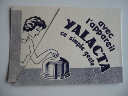 BUVARD YALACTA Faites Vous-même Votre YAOURT. Se Déplie  Impression Sur Les 4 Pages Années 50. TRES BON ETAT. YAOURTIERE - Produits Laitiers