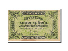 Billet, Hongrie, 50,000 (Ötvenezer) Adópengö, 1946, KM:138c, TTB - Ungarn