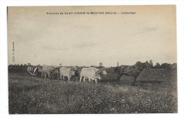 CPA - ENVIRONS SAINT PIERRE LE MOUTIER, LABOURAGE - Nièvre 58 - Animée, Boeuf, Cheval - Edit. P. Benoist - Saint Pierre Le Moutier