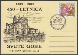 Yugoslavia 1989, Illustrated Card  "450 Years Sveta Gora" W./special Postmark "Nova Gorica 1989", Ref.bbzg - Covers & Documents