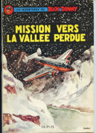 Buck Danny   - Mission Vers La Vallée Perdue - E.O.  Editions Dupuis 1960. - Buck Danny
