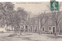 BOURG - ST - ANDEOL ( 07 ) PLACE DE LA MADELEINE - Bourg-Saint-Andéol